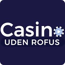 Casino Uden Rofus Oplev Spilglæden Uden Grænser Casino Uden Rofus Oplev Spilglæden Uden Grænser